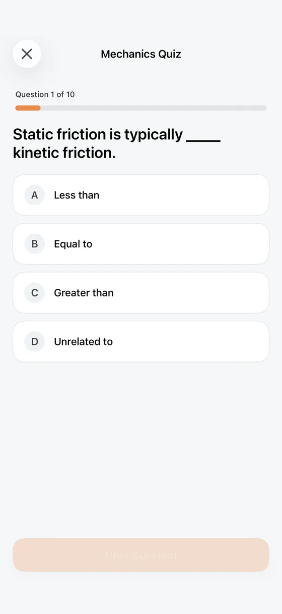 Electra mechanics quiz asking whether static friction is typically less than, equal to or greater than kinetic friction